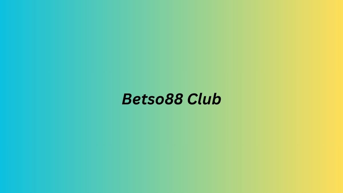 Betso88 Club